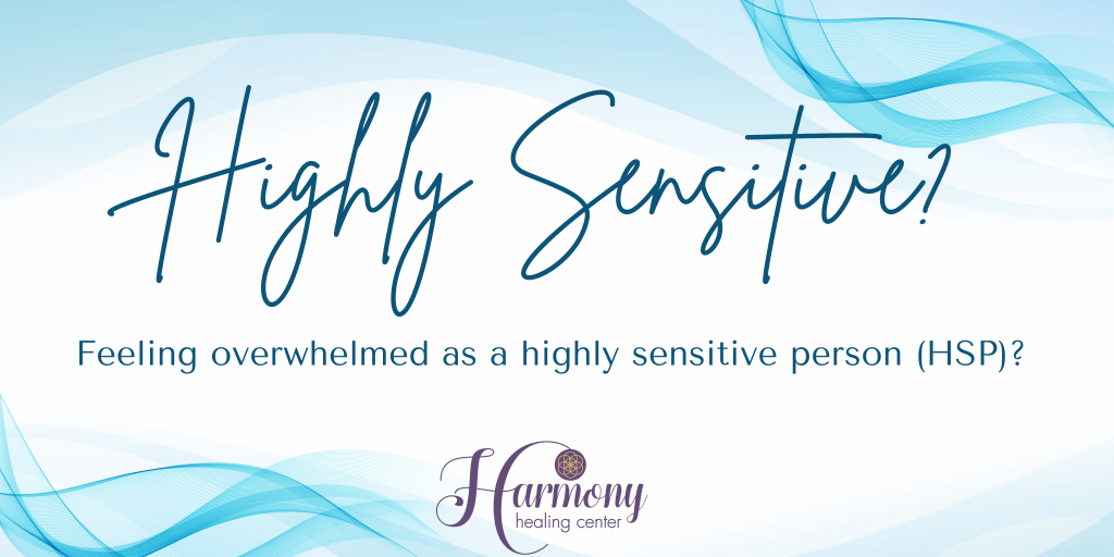 Banner asking if you feel overwhelmed being highly sensitive.