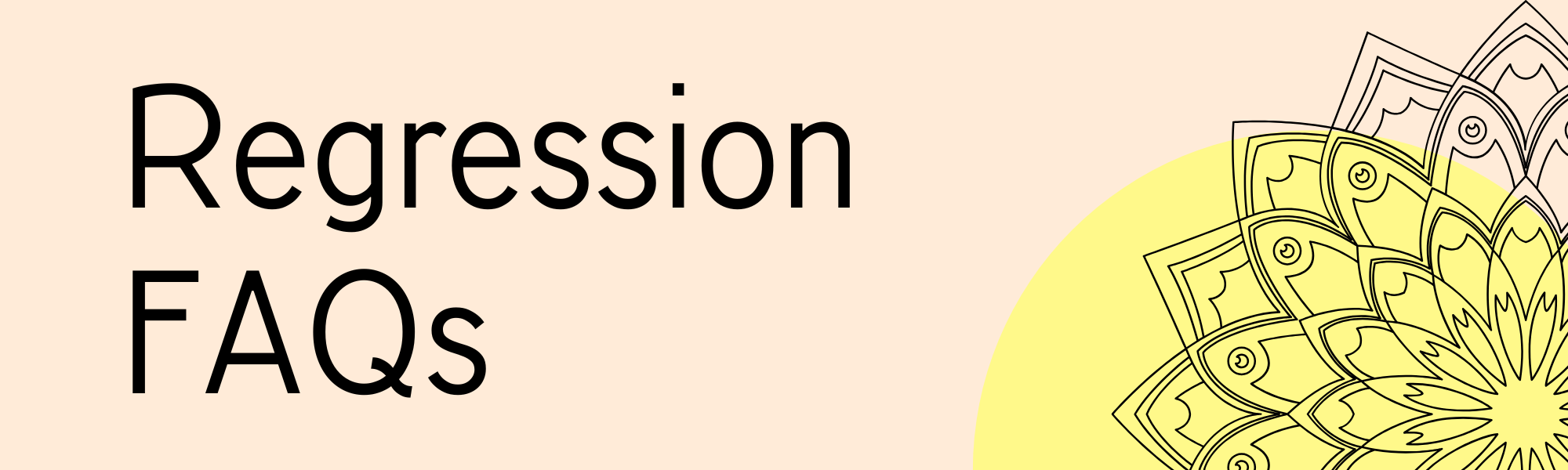Colorado Regression Therapy, Frequesntly asked questions, Denver Regression therapy, California Hypnotherapy,